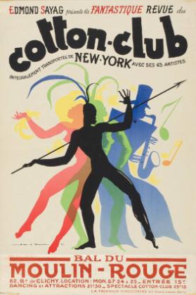 Cotton-club - Intégralement trasportée de New York avec ses 65 artistes - Bal du Moulin Rouge