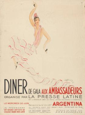 Diner de gala aux Ambassadeurs - organisé par la presse latine - Remise d'un laurier d'or à Mme. Argentina (...)