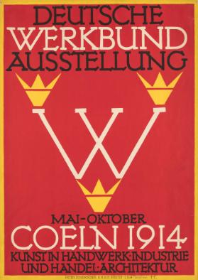 Deutsche Werkbund Ausstellung - Mai-Oktober Köln 1914 - Kunst in Handwerk - Industrie und Handel - Architektur