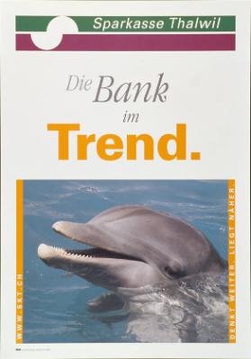 Die Bank im Trend. Sparkasse Thalwil - Denkt weiter. Liegt näher.