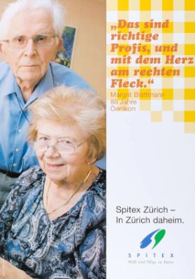 "Das sind richtige Profis, und mit dem Herz am rechten Fleck." Spitex Zürich - In Zürich daheim. Hilfe und Pflege zu Hause