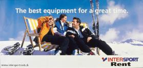 The best equipment for a great time. - Intersport Rent