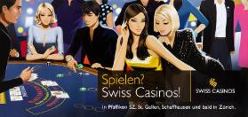 Spielen? Swiss Casinos! In Pfäffikon SZ, St. Gallen, Schaffhausen und bald in Zürich.
