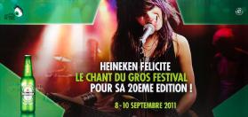 Heineken félicite - Le chant du gros festival pour sa 20ème édition! 8-10 septembre 2011