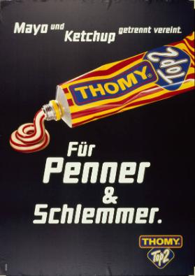 Thomy - Mayo und Ketchup getrennt vereint - Für Penner & Schlemmer.