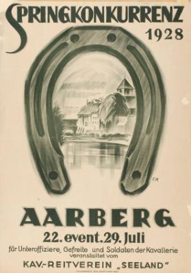 Springkonkurrenz 1928 - Aarberg - für Unteroffiziere, Gefreite und Soldaten der Kavallerie - veranstaltet vom Kav.-Reitverein "Seeland"