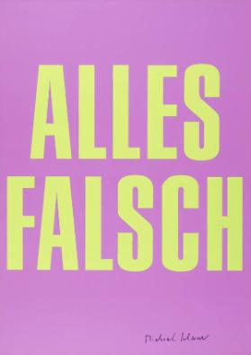 Alles falsch