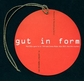 Gut in form - Max Bills "gute Form" (1949) und "Swiss Made"
 (Köln 2001): Ansichts-Sachen
