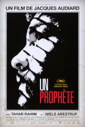 Chic Films, Page 114 et why not productions présentent - Un film de Jacques Audiard - Un prophète - Festival de Cannes Grand Prix - avec Tahar Rahim et Niels Arestrup