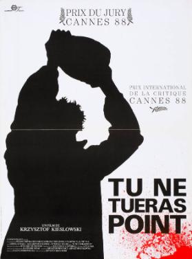 Prix du jury Cannes 88 - Tu ne tueras point - Un film de Krzysztof Kieslowski - Cannon France présente