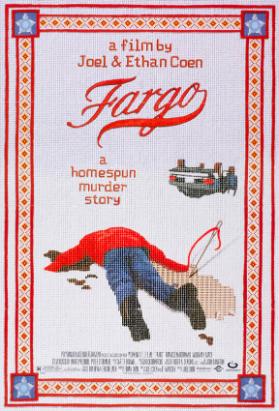 a film by Joel & Ethan Coen - Fargo - a homespun murder story