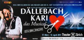 Das erfolgreiche Mundart-Musical mi Hanspeter Müller-Drossaart - Dällebach Kari - das Musical