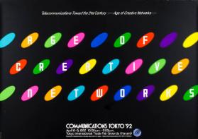 Age of creative networks - Telecommunications toward te 21st century - Communications Tokyo '92
