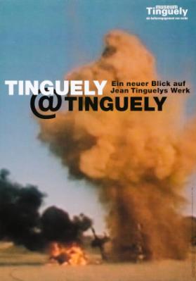 Museum Tinguely - Tinguely@Tinguely - Ein neuer Blick auf Jean Tinguelys Werk