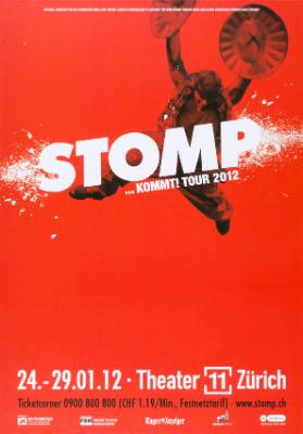 Stomp...kommt! Tour 2012  - Theater 11 Zürich