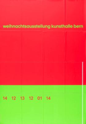 Weihnachtsausstellung Kunsthalle Bern - 14 12 13 12 01 14