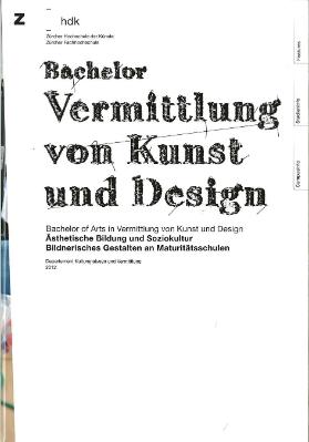 Bachelor of Arts in Vermittlung von Kunst und Design