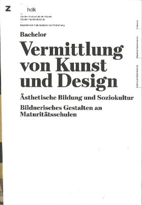 Bachelor in Art Education, Vermittlung von Kunst und Design