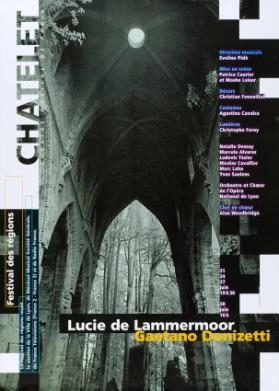 Châtelet - Festival des régions -  Lucie de Lammermoor - Gaetano Donizetti
