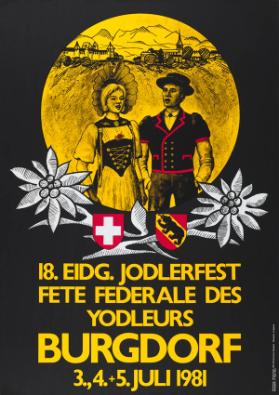 18. Eidg. Jodlerfest - Fête fédérale des yodleurs - Burgdorf - 1981