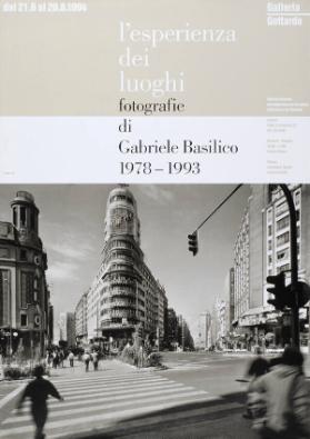 Galleria Gottardo - dal 21.6. al 20.8.1994 - l'esperienza dei luoghi - fotografie di Gabriele Basilico - 1978-1993