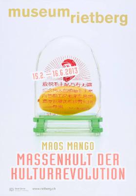 Maos Mango - Massenkult der Kulturrevolution - Museum Rietberg