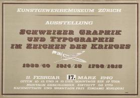 Kunstgewerbemuseum Zürich - Ausstellung - Schweizer Graphik und Typographie im Zeichen des Krieges