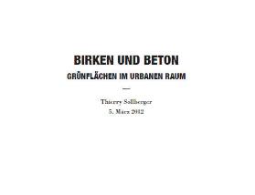 Thierry Sollberger ; BIRKEN UND BETON - GRÜNFLÄCHEN IM URBANEN RAUM
