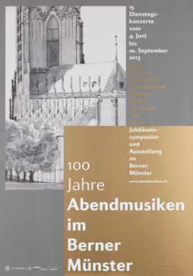 100 Jahre Abendmusiken im Berner Münster