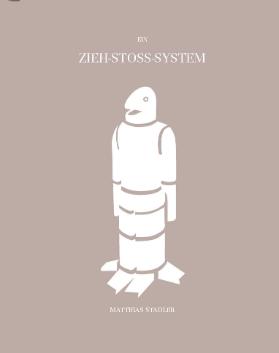 Ein Zieh-Stoss-System