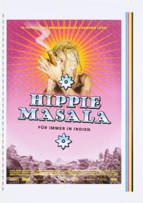 Hippie Masala - für immer in Indien - ein Film von Ulrich Grossenbacher & Damaris Lüthi