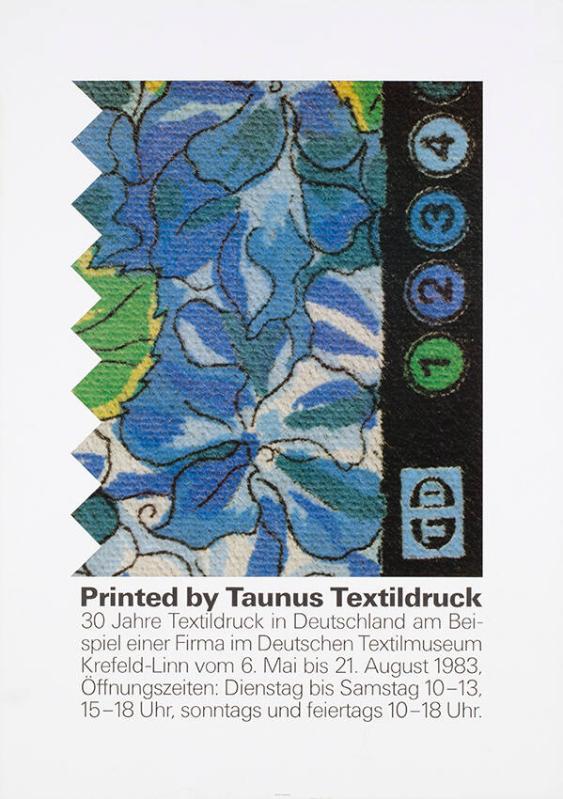 Printed by Taunus Textildruck - 30 Jahre Textildruck in Deutschland am Beispiel einer Firma im Deutschen Textilmuseum Krefeld-Linn