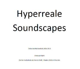 Hyperreale Soundscapes