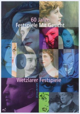 60 Jahre - Festspiele mit Gesicht - Wetzlarer Festspiele