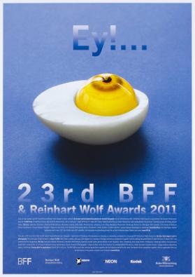 Ey!...23rd BFF & Reinhart Wolf Awards 2011