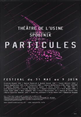 Théâtre de l'usine - Spoutnik - Particules