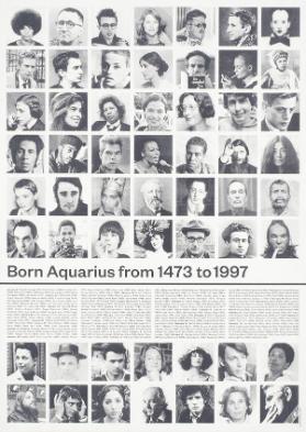 Born Aquarius from 1473 to 1997