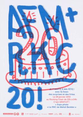 AFM + RKC 20! - Je t'invite à ma fête! - Avec DJ Swan - Des surprises et des frites - Rocking Chair - "Le RKC de Mehdi Benkler"