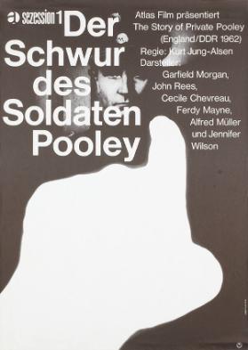 Atlas Film präsentiert - Der Schwur des Soldaten Pooley