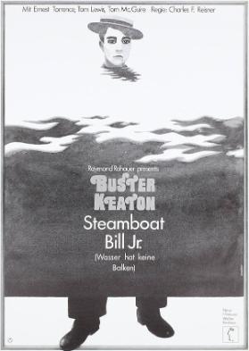 Steamboat Bill Jr. - Buster Keaton - (Wasser hat keine Balken) - Neue Filmkunst Walter Kirchner