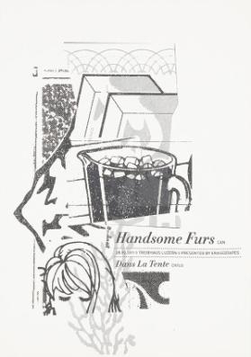 Handsome Furs - Dans La Tente - Treibhaus Luzern