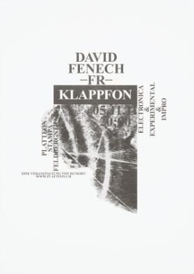 Klappfon - David Fenech - FR - Electronica & Experimental & Impro - Plattfon Stampa - Eine Veranstaltung von Rumort