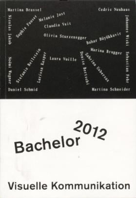 Bachelor 2012 Visuelle Kommunikation