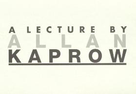 Allan Kaprow - Experimental Art and its Possiblity