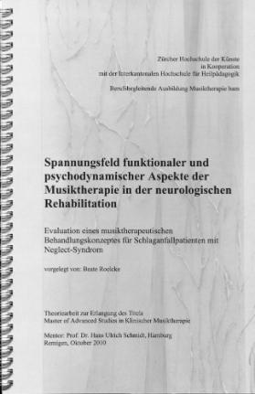 Spannungsfeld funktionaler und psychodynamischer Aspekte der Musiktherapie in der neurologischen Rehabilitation