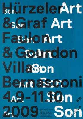 Hürzeler & Graf - Faulon & Gourdon - Son Art - Villa Bernasconi
