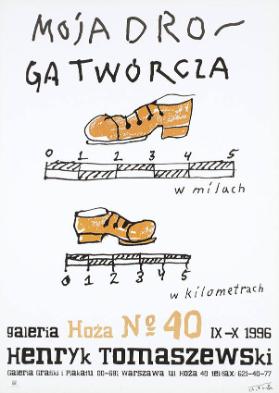 Moja droga twórcza w milach w kilometrach - Henryk Tomaszewski - Galeria Hoża No 40 - Galeria grafiki i plakatu