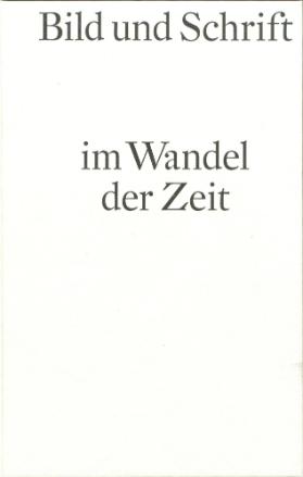 Bild und Schrift im Wandel der Zeit