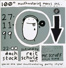 100" Mouthwatering Menus Inc. - The Vinyl Diet! - Dachstock - Reitschule Bern - Special one year mouthwatering party style!