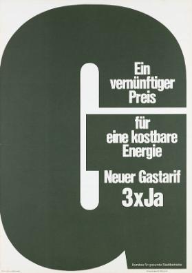 G - Ein vernünftiger Preis für eine kostbare Energie - Neuer Gastarif - 3 x Ja